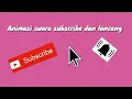 Download Lagu Animasi suara subscribe dan lonceng