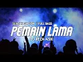 Lagu DJ PEMAIN LAMA X LAGI SANTAI KAWAN REMIX ( DJ REZA ASIK ) 2024!!!!!!