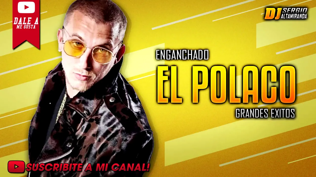 El Polaco el rubio mas famoso Enganchado de exitos