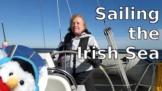 Sailing the Irish Sea – Liverpool to Belfast – Ep. 86