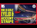 Badgeskins VW MK8 Golf Head Light Eyelid Accent Stripe