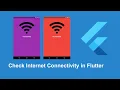 Flutter Internet Connectivity Check Internet Connectivity in flutter