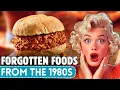18 Forgotten Foods From The 1980s We Want Back