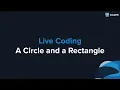 A Circle and a Rectangle