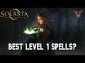 Solasta CoTM What are the Best 1st Level Spells