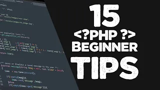15 PHP Beginner Tips to improve your coding skills Quick programming tutorial