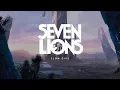 Lagu Seven Lions - Slow Dive