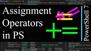 PowerShell 7 Tutorial 13 Assignment Operators - in depth explanation