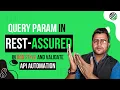 Query Param In RestAssured Rest Assured Tutorials 2025 MyCodeWorks