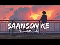 Download Lagu Saanson Ke [Slowed+Reverb] Raees - KK - Lyrics - RaMe Music