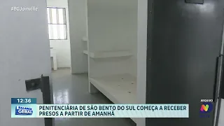 Penitenciária de São Bento do Sul começa a receber presos