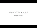 Download Lagu aespa (에스파) Whiplash || 가사 Download Lagu aespa (에스파) Whiplash || 가사
