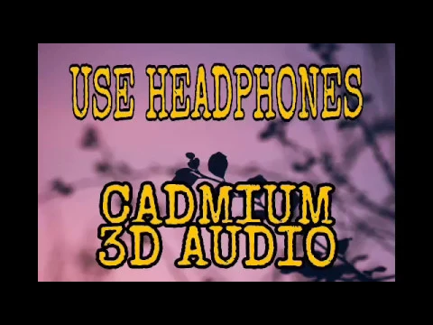 Download MP3 Cadmium 3d Audio | Melody