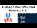 How To Create A Strong Password Generator In R
