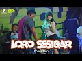 Lagu LORO SESIGAR - DONNA JELLO \\\\ MADUWANGI MUSIC \\\\ LIVE SILIRAGUNG
