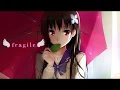 Download Lagu Nightcore　Every Little Thing - fragile
