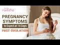 14 Days Past Ovulation Pregnancy Symptoms