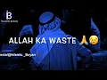 Download Lagu Kisi Ki Burai Na Karo Na Suno 🥺 Very Emotional Whatsapp Status Bayan | Maaz Bayan Official