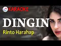 Download Lagu DINGIN - RINTO HARAHAP | KARAOKE NOSTALGIA | NADA RENDAH