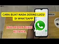Lagu Cara buat nada dering lucu di whatsapp