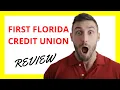 First Florida Credit Union Review Affordable Banking Solutions with a Few Drawbacks