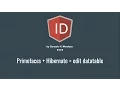 JSF Primefaces Hibernate - Datatable edition Part II