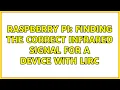 Raspberry Pi Finding the correct infrared signal for a device with lirc