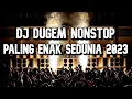 Download Lagu DJ Dugem Nonstop Paling Enak Sedunia 2023 !! DJ Breakbeat Melody Full Bass 2023