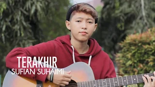 sufian suhaimi terakhir cover by chika lutfi 