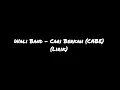 WALI BAND - CARI BERKAH (CABE) (LIRIK) | TANPA JEDA IKLAN