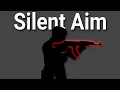 Silent Aim Hack Under 11 Minutes Tutorial