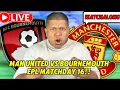 Lagu MANCHESTER UNITED VS BOURNEMOUTH WATCHALONG!!