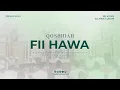Download Lagu FII HAWA KHOIRIL IBAD BERSAMA HABIB SYEKH DAN YEK HADI | GBA SOLO | AUDIO HD | AHBABUL MUSHTOFA