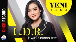 Download Yeni Inka - L.D.R (Layang Dungo Restu) - OM. ADELLA | (Official Music Video) MP3