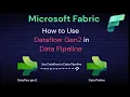 07 Microsoft Fabric Data Pipeline How to use Dataflow gen2 in Microsoft Fabric Data Pipeline