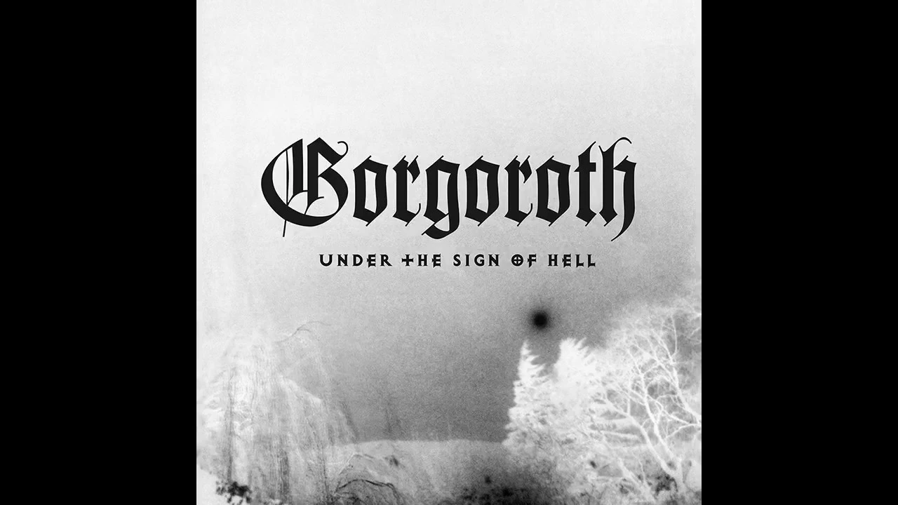 Gorgoroth - Under the Sign of Hell (Full Album)