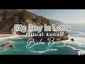 Download Lagu Baba B.- Big Boy In Love (Official Audio Video)