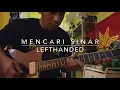 Download Lagu Mencari Sinar (Lefthanded) - Guitar Solo Cover