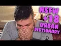 NSFW 18 Going Through Urban Dictionary Meanings Complete Drivel