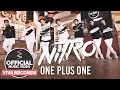 Download Lagu Nitro — One Plus One [Official Music Video]