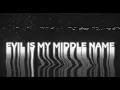 Download Lagu Society of Villains - Evil Is My Middle Name [Official Lyric Video]