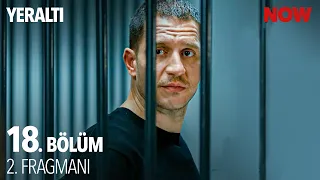 Yeraltı 18. Bölüm 2. Fragmanı