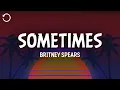 Download Lagu Britney Spears - Sometimes (Lyrics)