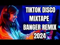 NEW TIKTOK REMIX 2024 | NEW TIKTOK DISCO BANGER NONSTOP 2024  DJ TOTO REMIX 2024