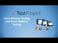 How To Perform Cross Browser Testing and Cross-Platform Testing in TestProject
