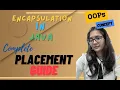Encapsulation in Java OOPs Object Oriented Programming Placement Guide Complete PlayList