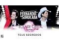 Download Lagu Fernando \u0026 Sorocaba - Teus Segredos | DVD Bola de Cristal