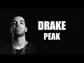 DRAKE-PEAK(lyrics) | Songlyrics