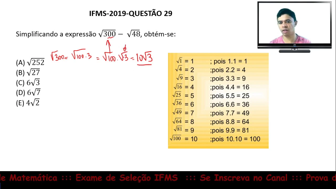 Radiciação #IFMS 2019 Q29 Prova de Matemática Exame de Seleção