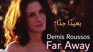 Demis Roussos Far Away Lyrics Video من روائع ديميس روسوس بعيد ا جد ا 